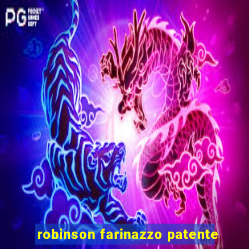 robinson farinazzo patente